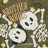 Brother Bones: An autism awareness story