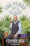 The Power of a Plant: A Teacher's Odyssey to Grow Healthy Minds and Schools