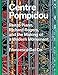 Centre Pompidou: Renzo Piano, Richard Rogers, and the Making of a Modern Monument (Great Architects/ by 