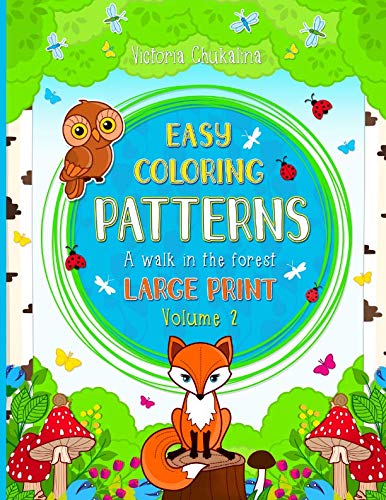 Easy coloring patterns: A coloring book for all ages in Large print for beginners, individuals with low vision and seniors. 