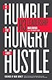 H3 Leadership: Be Humble. Stay Hungry. Always Hustle.