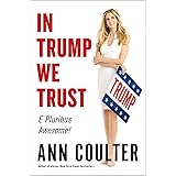 In Trump We Trust: E Pluribus Awesome!