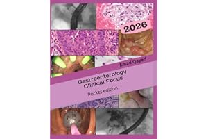 Gastroenterology Clinical Focus - Pocket edition: High yield GI and hepatology review - in your pocket!