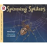 Spinning Spiders: An Educationally Vetted Nonfiction Book About Spider Webs and Silk for Kids (Ages 4-8) (Let's-Read-and-Find-Out Science 2)