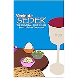 30 Minute Seder: The Haggadah That Blends Brevity With Tradition (Large Print)
