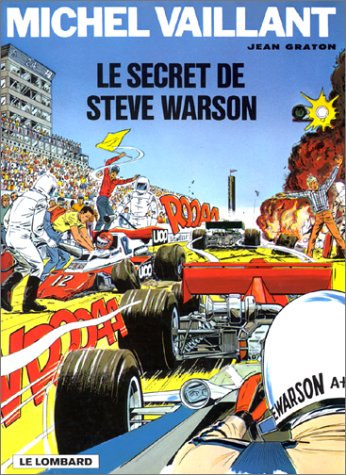 Michel Vaillant, tome 28 : Le secret de Steve Warson by (Hardcover)
