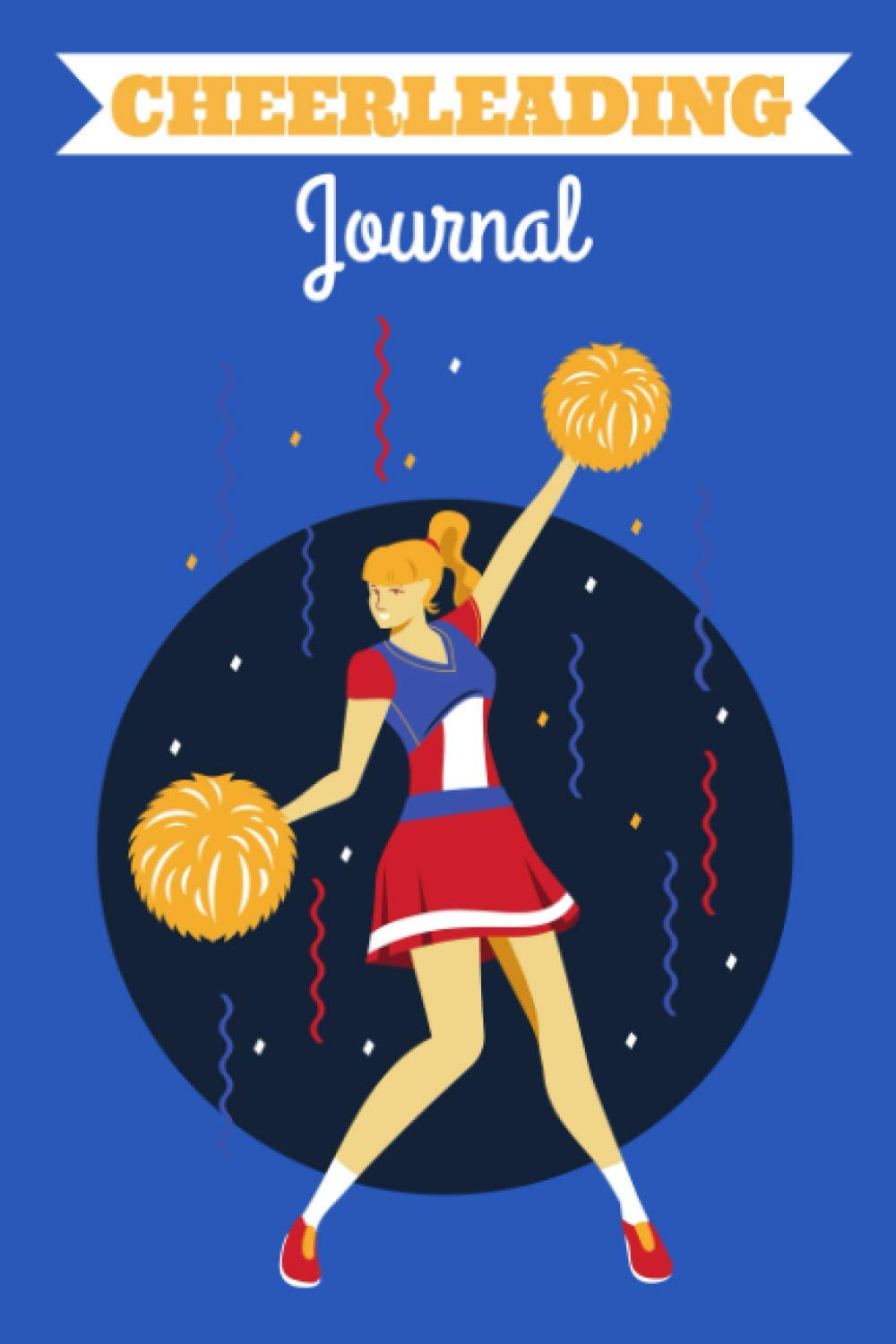 Cheerleading Journal: Sport Notebook to write in | 110 lined pages, 6x9 inches | Great Gift for kids, girls, cheerleaders, & coaches.