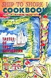 Ship to Shore 1 (Caribbean Charter Yacht Recipes)