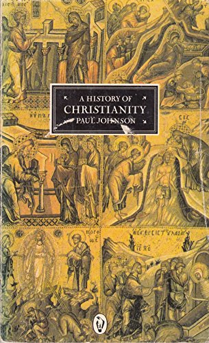 A History of Christianity (Peregrine Books)