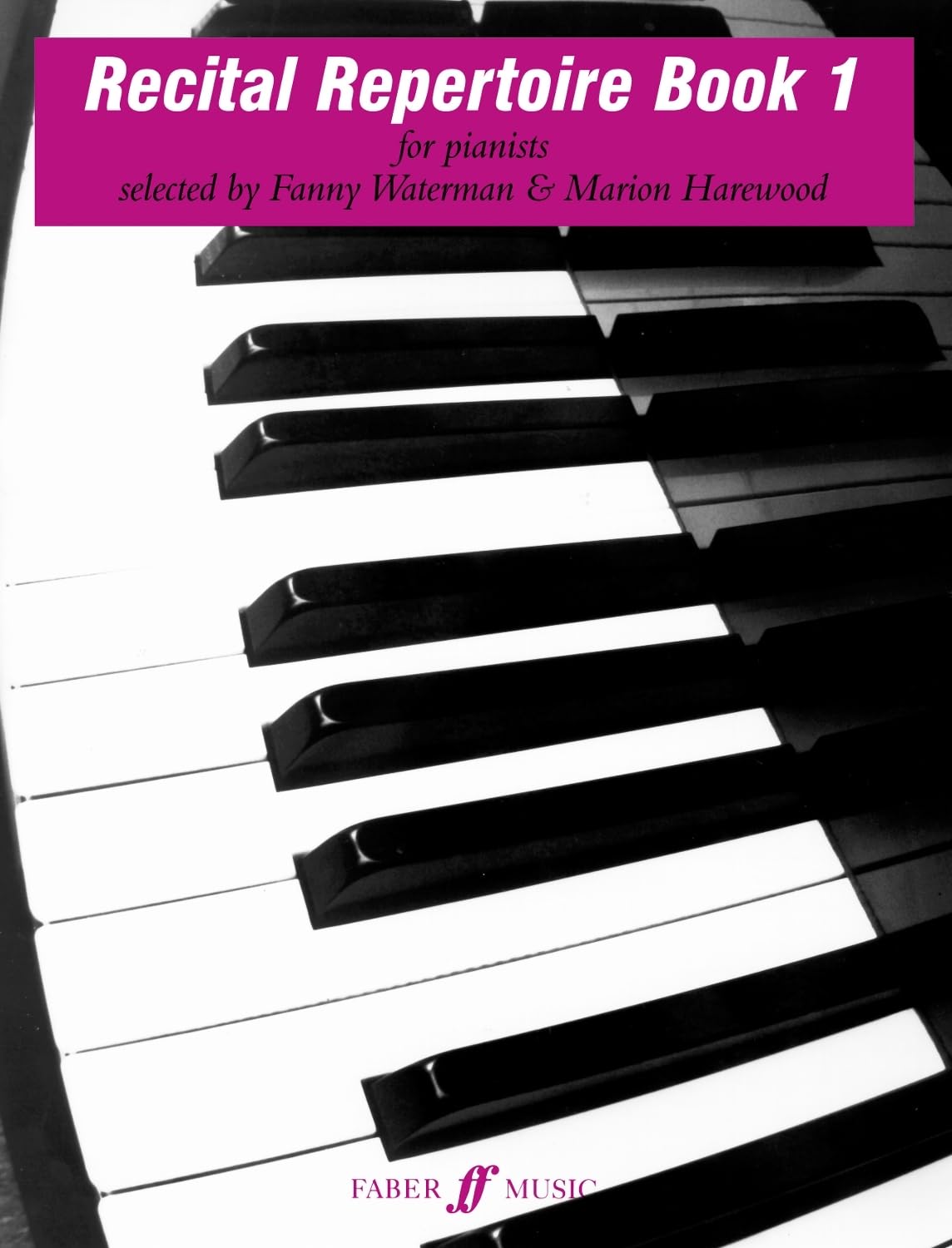 Recital Repertoire Book 1 (Piano Solo) (Faber Edition: the Waterman / Harewood Piano Series)