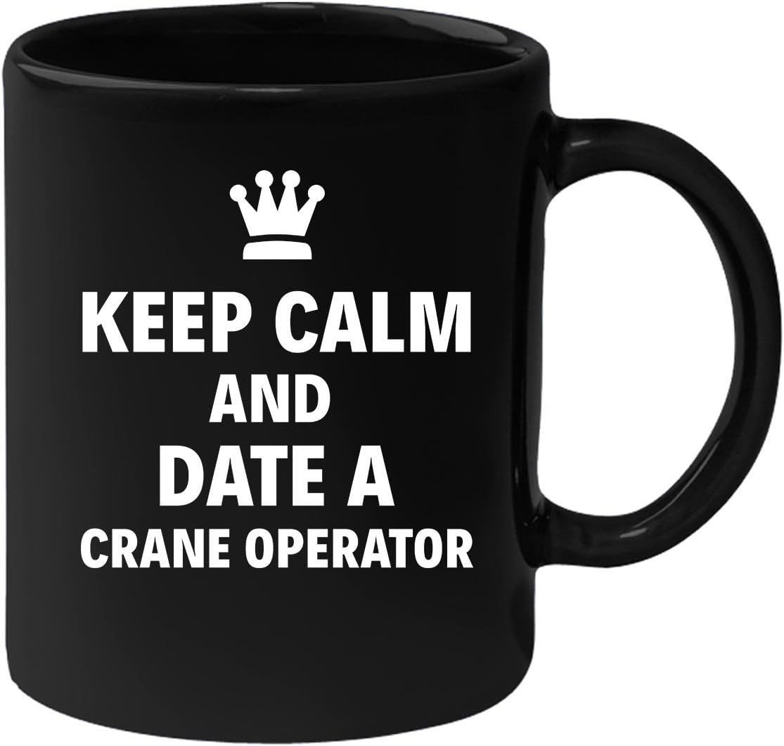Download Amazon.com: Crane Operator Keep Calm And Date A "Crane Operator" Christmas gift, Present for her ...