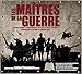 Les maîtres de la guerre by