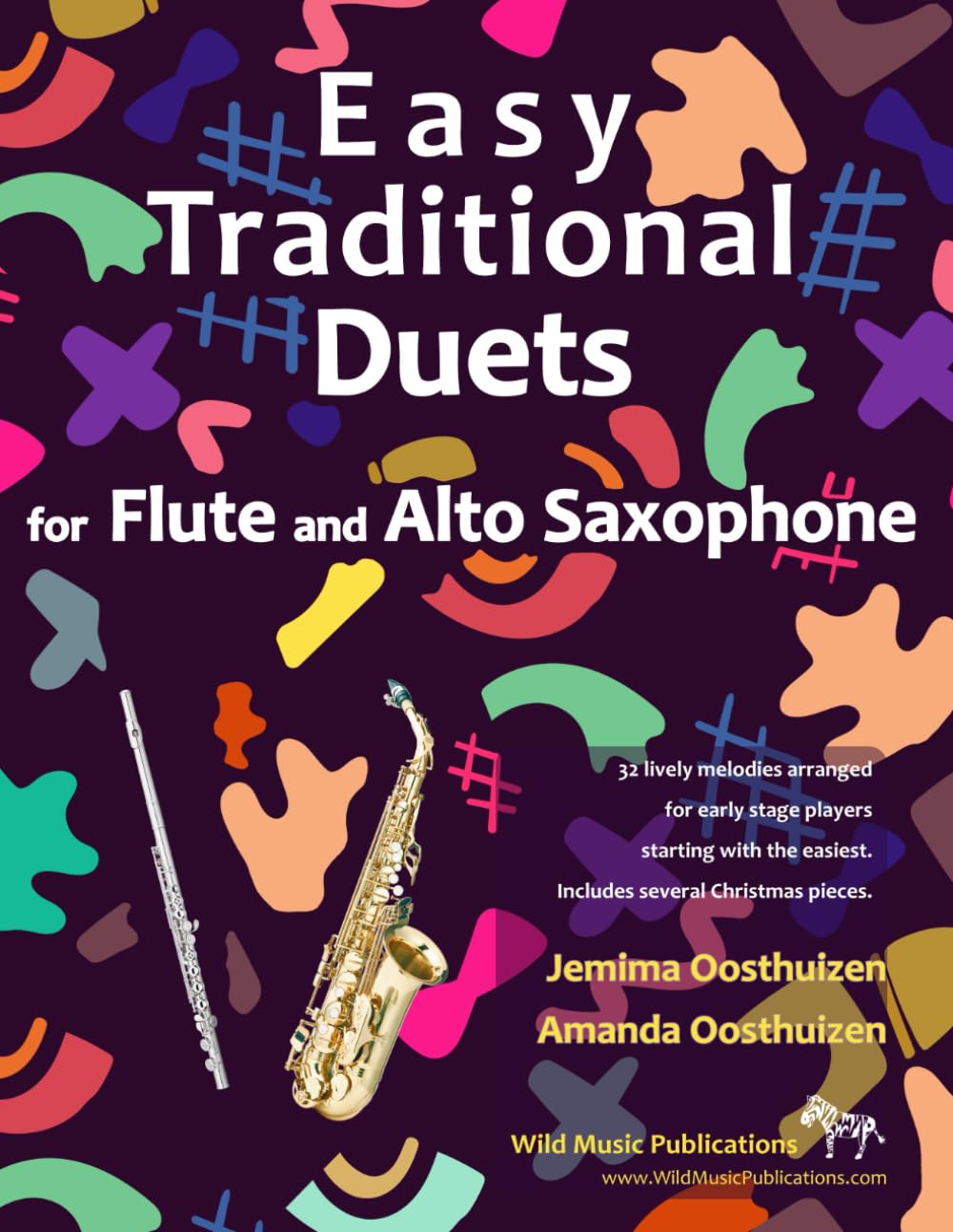 Easy Traditional Duets for Flute and Alto Saxophone: 32 traditional melodies from around the world arranged especially for beginner flute and alto ... Saxophone Duets for Beginners and Improvers)