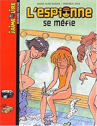 L' espionne se méfie