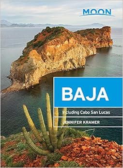 Moon Baja: Including Cabo San Lucas (Travel Guide), by Jennifer Kramer Moon Baja: Including Cabo San Lucas (Travel Guide), by Jennifer Kramer