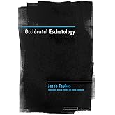 Occidental Eschatology (Cultural Memory in the Present)