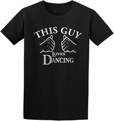 This Guy Loves Dancing Mens T-Shirt: Amazon.co.uk: Clothing