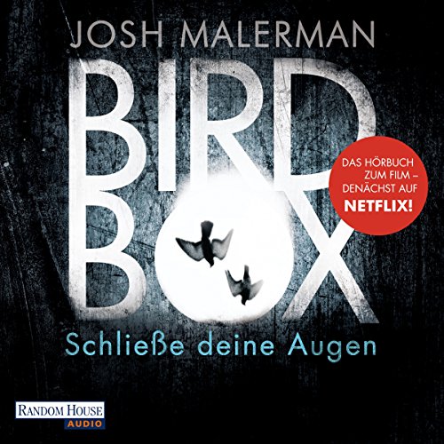 Bird Box: Schließe deine Augen