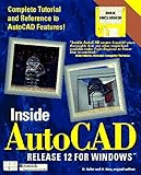 Inside AutoCAD Release 12 for Windows, Gesner, Rusty and Raker, Daniel, 1562051466