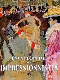 Encyclopédie des impressionnistes