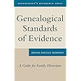 Genealogical Standards of Evidence: A Guide for Family Historians (Genealogist's Reference Shelf)