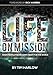 Life on Mission: God's People Finding God's Heart for the World