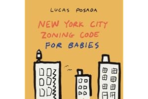 New York City Zoning Code for Babies: Architecture for Babies