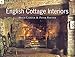 Country Series: English Cottage Interiors by