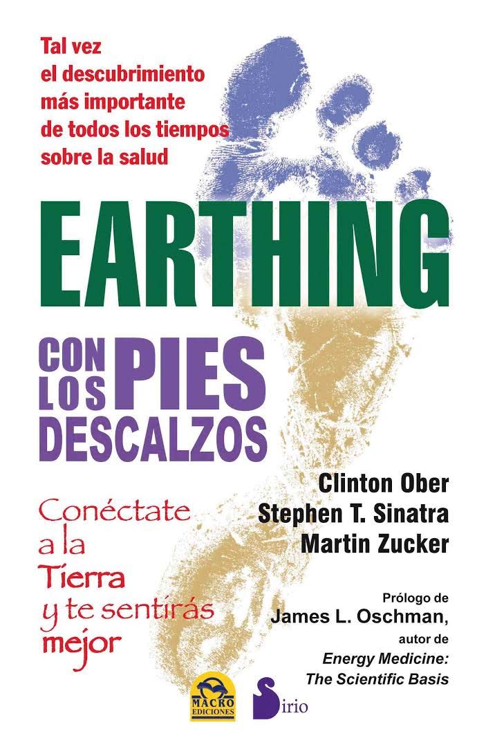 Earthing: con los pies descalzos (2013)