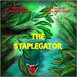 The Staplegator Colley Scott S Colley Neslihan Ergul 9780692595411 Amazon Com Books