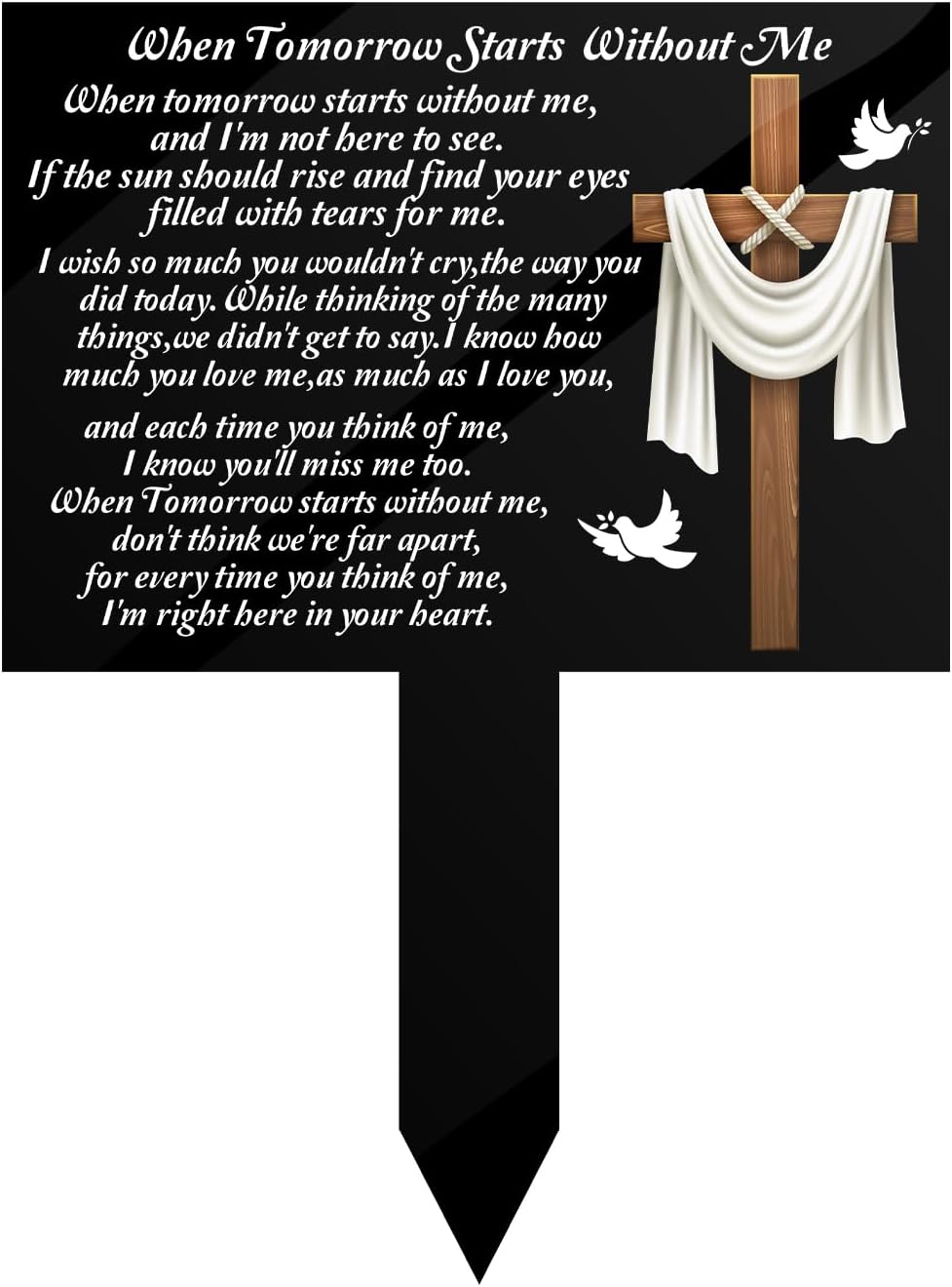 Decorative Garden Stakes - Memorial Stake Markers for Cemetery Grave Sympathy Acrylic Plaque for Outdoors Yard Garden Decoration When Tomorrow Starts Without Me (Pigeon-Cross)