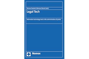 Legal Tech: Information technology tools in the administration of justice