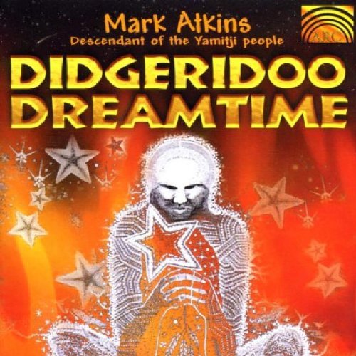 Atkins, Mark Didgeridoo Dreamtime Music
