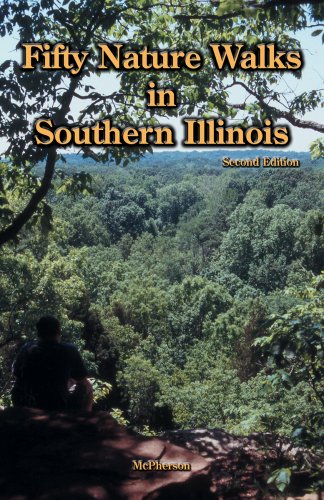 Fifty Nature Walks in Southern Illinois