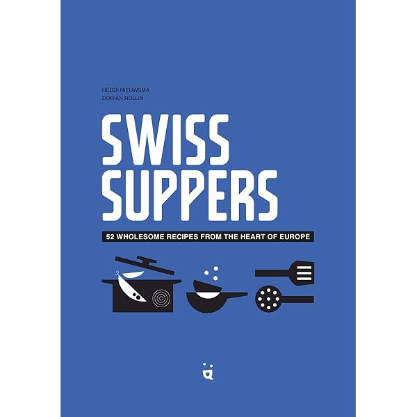 The Swiss Cookbook (Swiss Cook Book 200): Nika Standen Hazelton