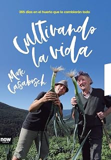 Un huerto para ser feliz: ¡En el campo, la ciudad, el jardín y el ...