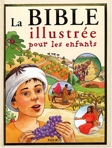 La  Bible illustrée pour les enfants