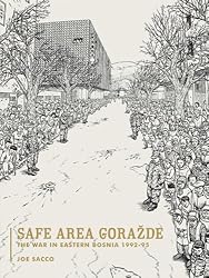 Safe Area Gorazde: The War in Eastern Bosnia 1992-1995