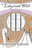 The Labyrinth Wall: Illustrated eBook Edition (Obsidian 1) by