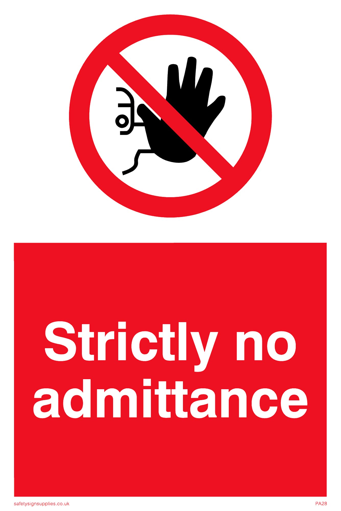 Pack of five - Strictly No Admittance Sign - 100x150mm - A6P