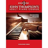 Keyboard Musicianship: Piano for Adults Book 1: James Lyke