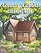 Country Cabins Coloring Book: An Adult Coloring Book with Rustic Cabins, Charming Interior Designs, Beautiful Landscapes, and Peaceful Nature Scenes primary