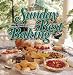 Sunday Best Baking: Over a Century of Secrets from the White Lily Kitchen by 