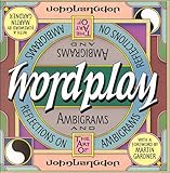 Wordplay: Ambigrams and Reflections on the Art of Ambigrams by 