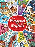 Le Perroquet de l'Empereur : Course à travers le Japon ! by