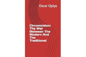 Circumcision: The War Between The Modern And The Traditional
