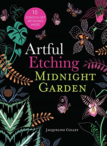 Artful Etching: Midnight Garden