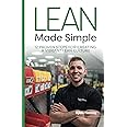 Lean Made Simple - 12 Proven Steps for Creating a Vibrant Lean Culture