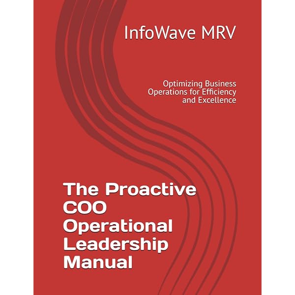 The COO's Operational Excellence Manual: Streamlining Processes