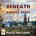 Beneath A Dakota Cross: Fortunes of the Black Hills, Book 1 by